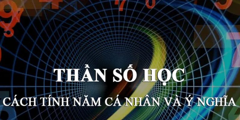 Năm cá nhân thần số học là gì? Ý nghĩa năm cá nhân số 7