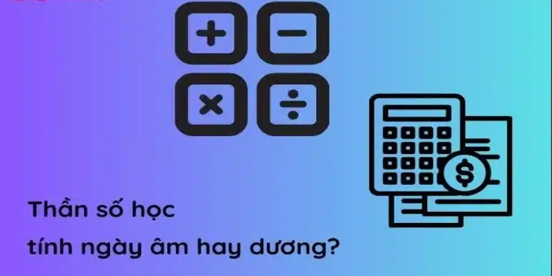 thần số học xem ngày âm hay dương.